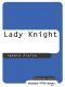 [Protector of the Small 04] • Lady Knight